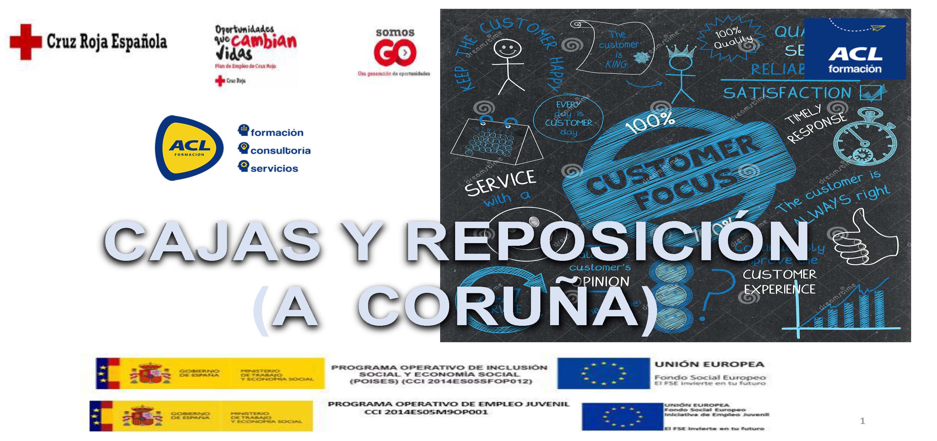 CAJAS Y REPOSICIÓN (CORUÑA CRE)