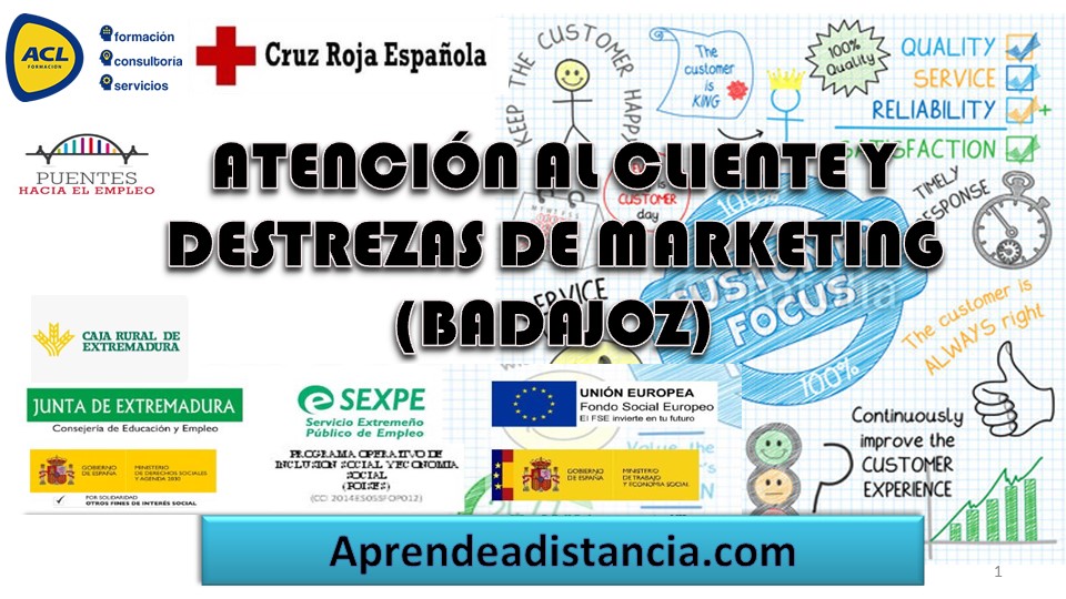 ATENCIÓN AL CLIENTE Y DESTREZAS DE MARKETING C.R.E. BADAJOZ 2023. PR17/2023